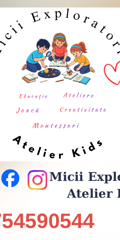 Micii Exploratori-Atelier Kids